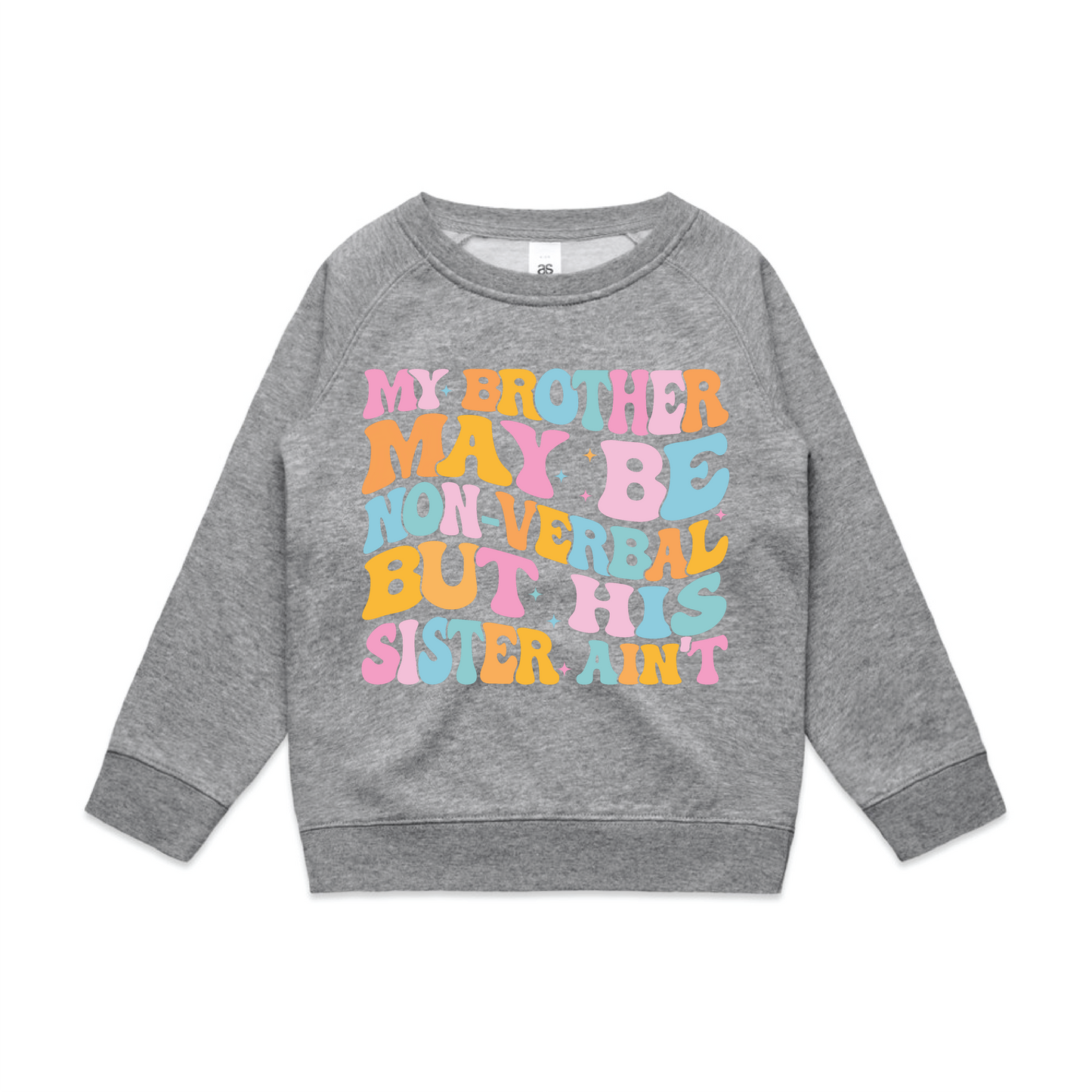 "My brother may be non verbal" Premium Kids & Youth Crew Sweatshirt
