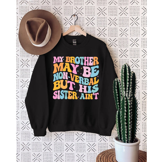 "My brother may be non verbal" Premium Kids & Youth Crew Sweatshirt