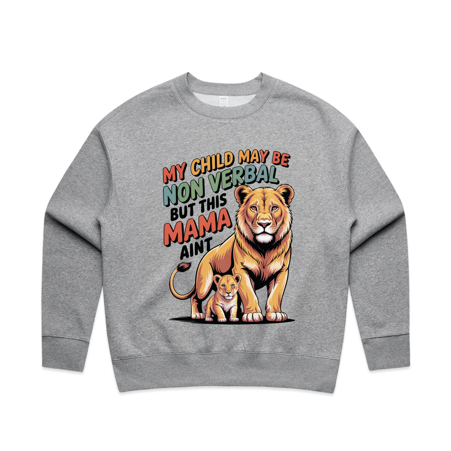 "My child may be nonverbal" Women's Premium Sweatshirt