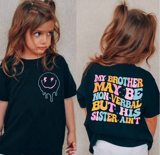 "My brother may be non verbal" Premium Tee