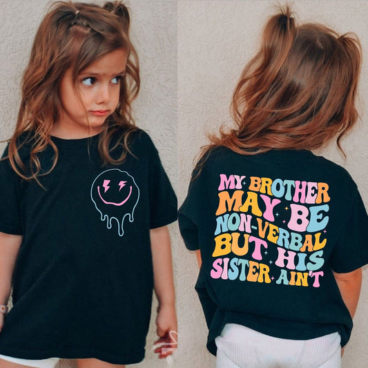 "My brother may be non verbal" Premium Tee