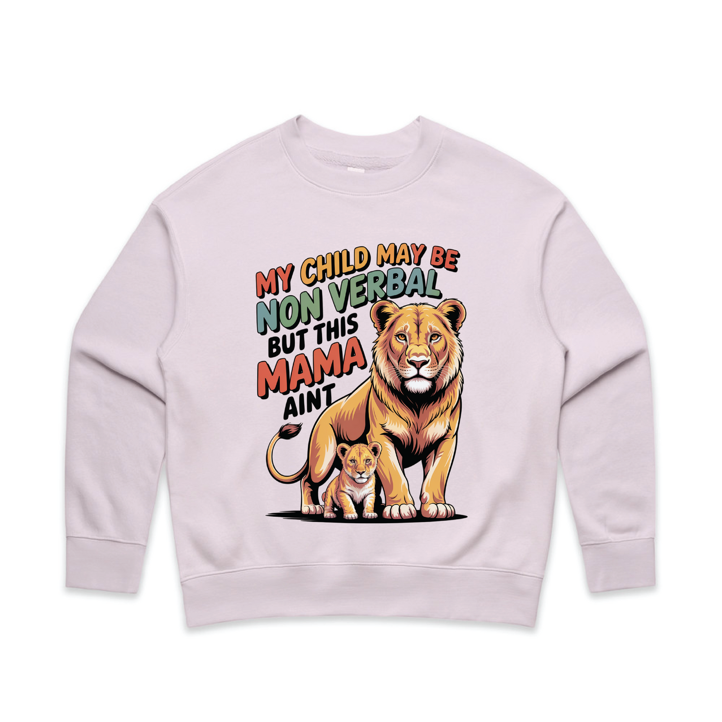 "My child may be nonverbal" Women's Premium Sweatshirt