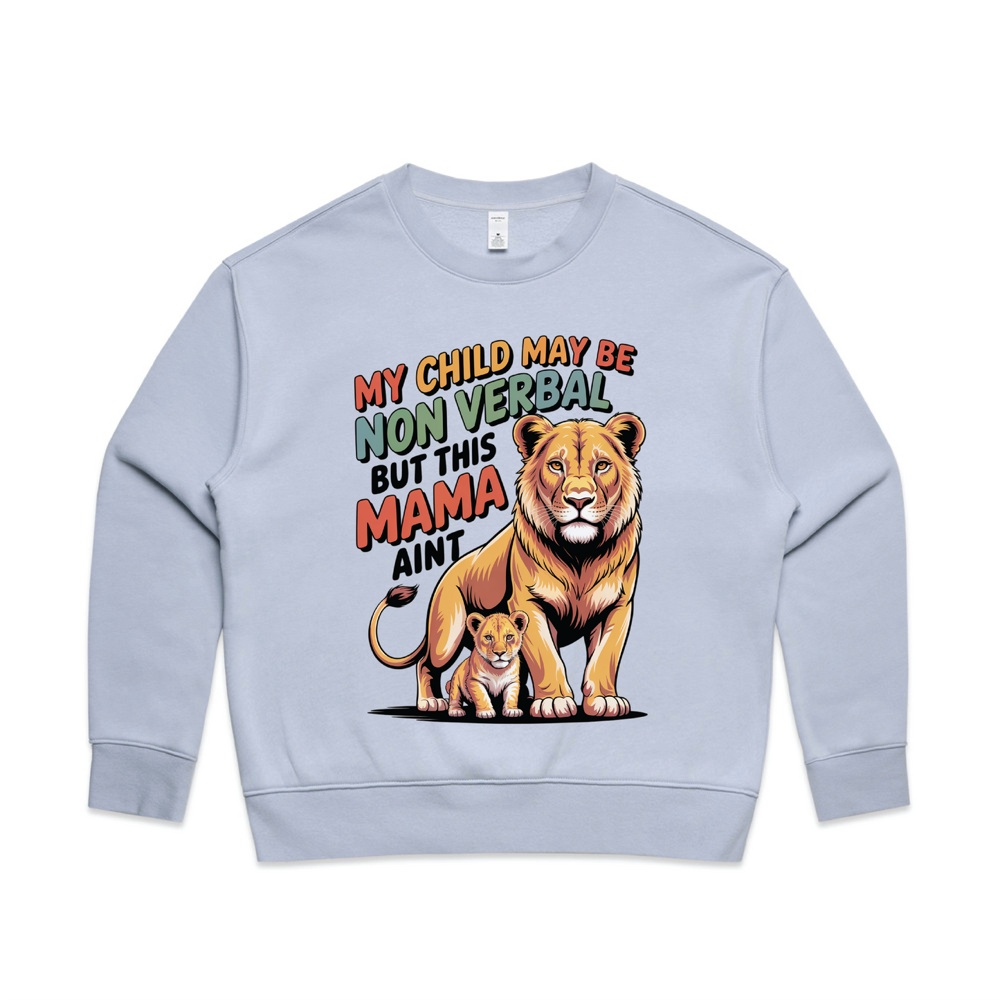 "My child may be nonverbal" Women's Premium Sweatshirt